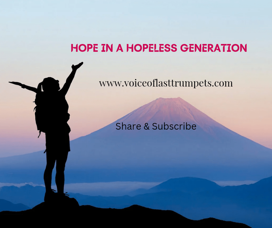 HOPE IN A HOPELESS&nbsp;GENERATION