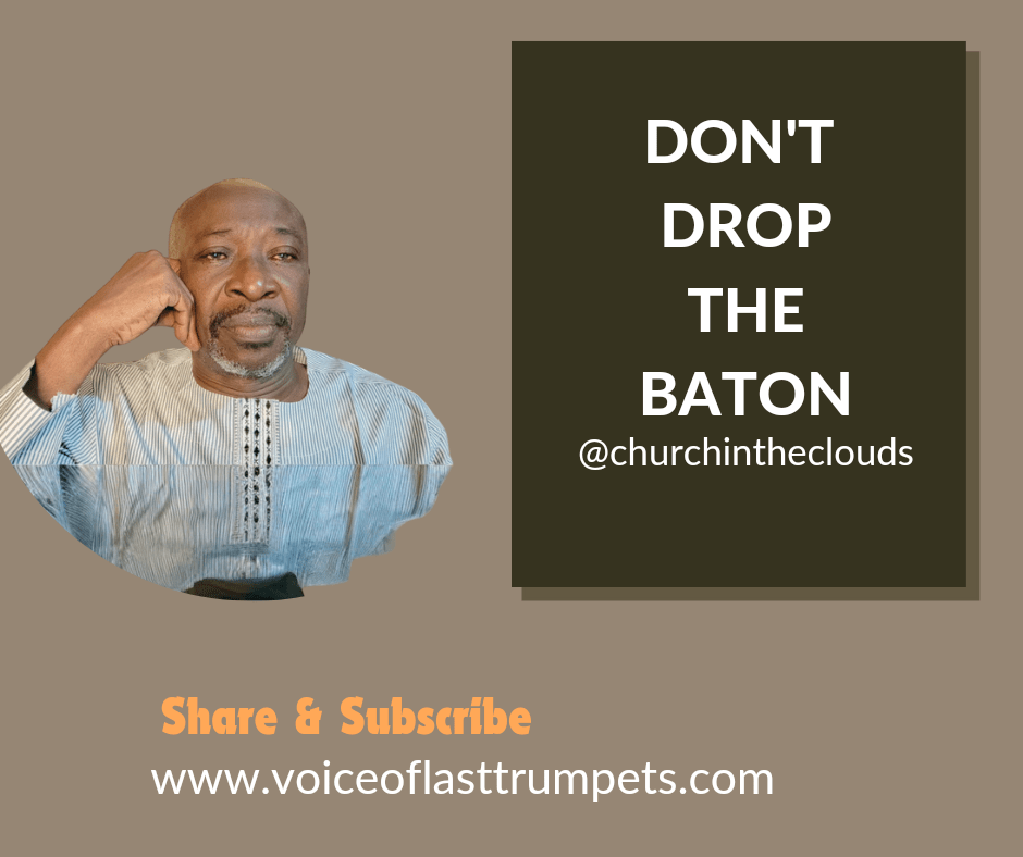 DON’T DROP THE&nbsp;BATON