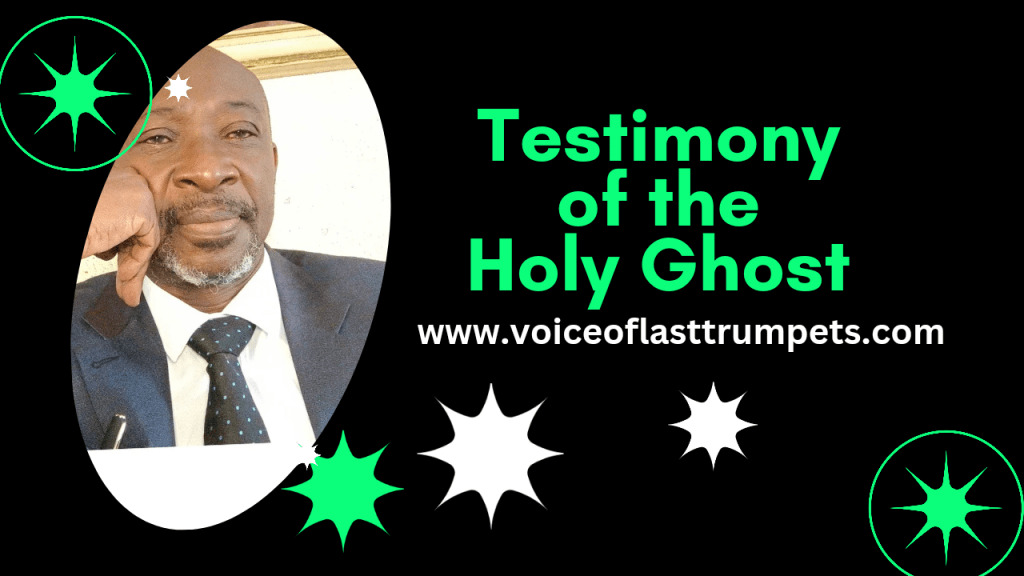 TESTIMONY OF THE HOLY GHOST [Part&nbsp;One]