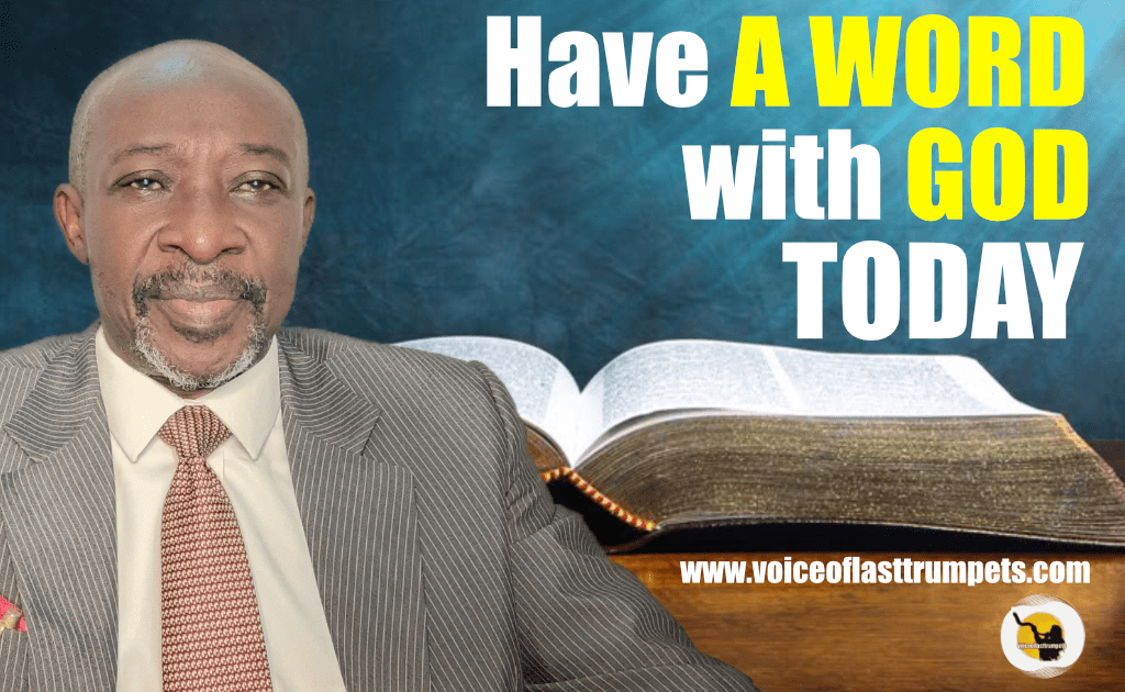 HAVE A WORD WITH GOD&nbsp;TODAY