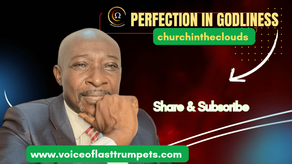 PERFECTION IN GODLINESS