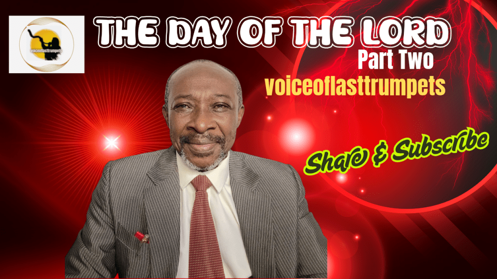 THE DAY OF THE LORD part&nbsp;two