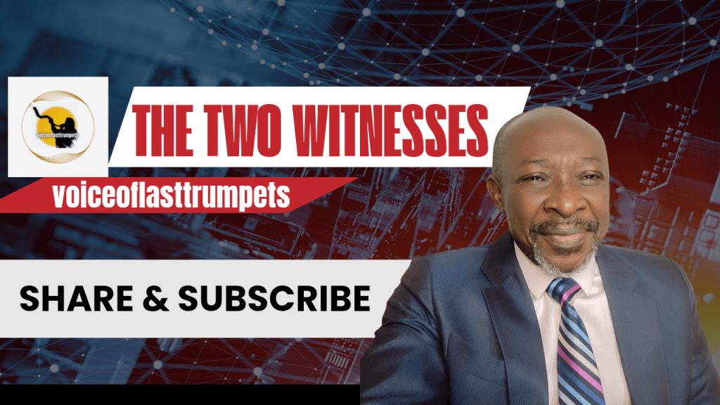 THE TWO WITNESSES – Revelation 11:1-13